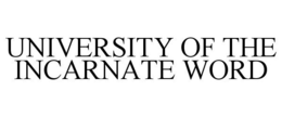 UNIVERSITY OF THE INCARNATE WORD trademark
