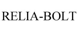 RELIA-BOLT trademark