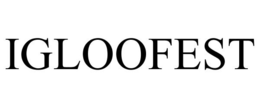IGLOOFEST trademark