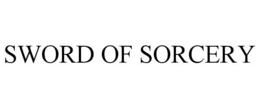 SWORD OF SORCERY trademark