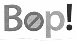 BOP! trademark