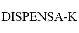 DISPENSA-K trademark