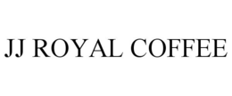JJ ROYAL COFFEE trademark