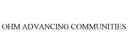 OHM ADVANCING COMMUNITIES trademark