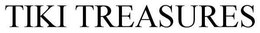 TIKI TREASURES trademark