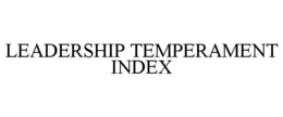 LEADERSHIP TEMPERAMENT INDEX trademark