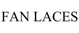 FAN LACES trademark