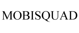MOBISQUAD trademark