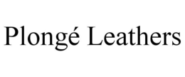 PLONGÉ LEATHERS trademark