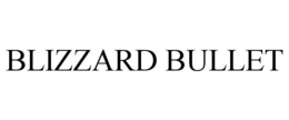 BLIZZARD BULLET trademark