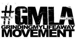 #GMLA GRINDINGMYLIFEAWAYMOVEMENT trademark