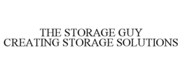 THE STORAGE GUY CREATING STORAGE SOLUTIONS trademark