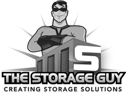 S THE STORAGE GUY CREATING STORAGE SOLUTIONS trademark