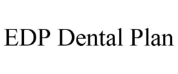 EDP DENTAL PLAN trademark