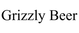 GRIZZLY BEER trademark