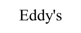 EDDY'S trademark