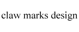 CLAW MARKS DESIGN trademark