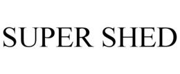 SUPER SHED trademark