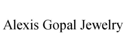 ALEXIS GOPAL JEWELRY trademark