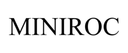 MINIROC trademark