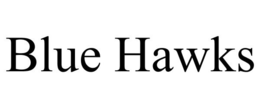 BLUE HAWKS trademark