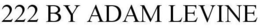 222 BY ADAM LEVINE trademark