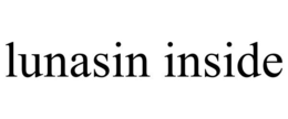 LUNASIN INSIDE trademark