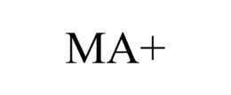 MA+ trademark