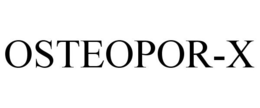 OSTEOPOR-X trademark