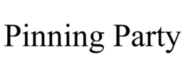 PINNING PARTY trademark