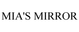 MIA'S MIRROR trademark