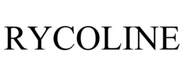 RYCOLINE trademark