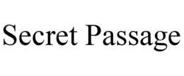 SECRET PASSAGE trademark