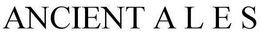 ANCIENT A L E S trademark