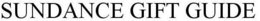 SUNDANCE GIFT GUIDE trademark