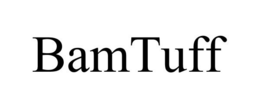 BAMTUFF trademark