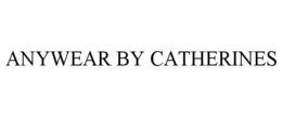 ANYWEAR BY CATHERINES trademark