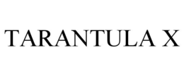 TARANTULA X trademark