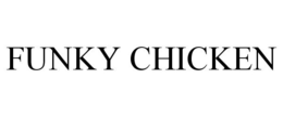 FUNKY CHICKEN trademark