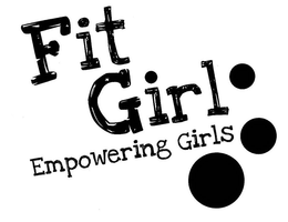 FIT GIRL EMPOWERING GIRLS trademark