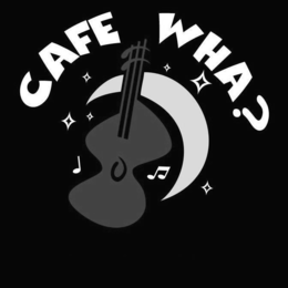 CAFE WHA? trademark