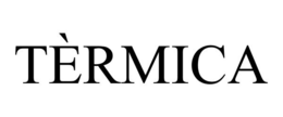 TÈRMICA trademark