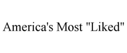AMERICA'S MOST "LIKED" trademark