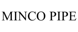 MINCO PIPE trademark