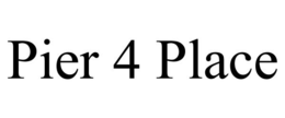 PIER 4 PLACE trademark