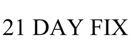 21 DAY FIX trademark