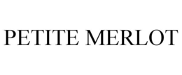 PETITE MERLOT trademark