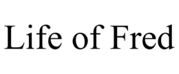 LIFE OF FRED trademark