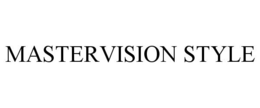 MASTERVISION STYLE trademark