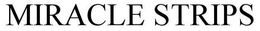 MIRACLE STRIPS trademark
